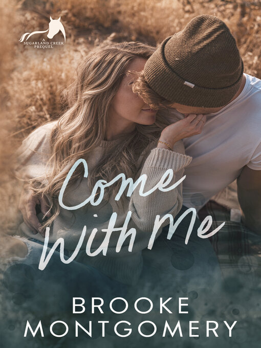 Title details for Come With Me by Brooke Montgomery - Wait list